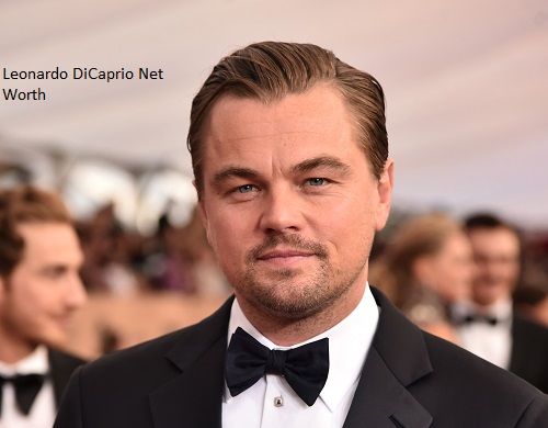 Leonardo DiCaprio Net Worth