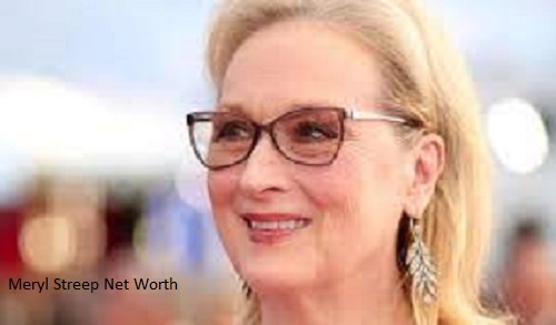 Meryl Streep Net Worth