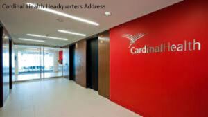 Cardinal Health Headquarters Address