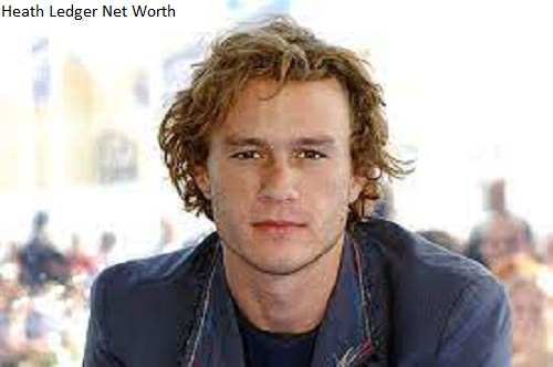 Heath Ledger Net Worth