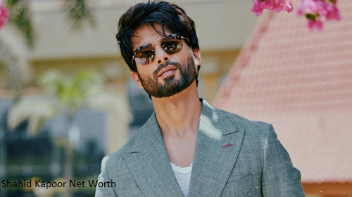 Shahid Kapoor Net Worth