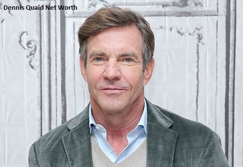 Dennis Quaid Net Worth