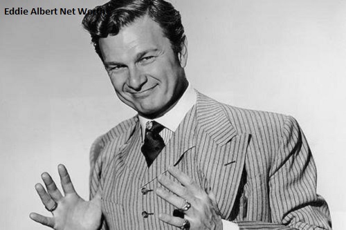 Eddie Albert Net Worth