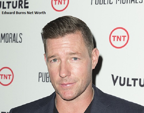 Edward Burns Net Worth