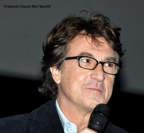 Francois Cluzet Net Worth