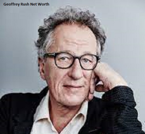 Geoffrey Rush Net Worth