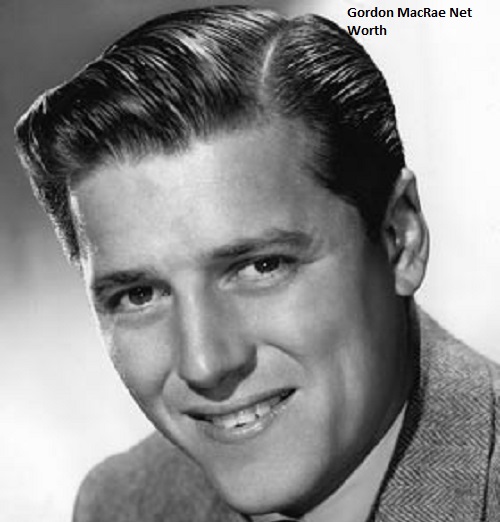 Gordon MacRae Net Worth