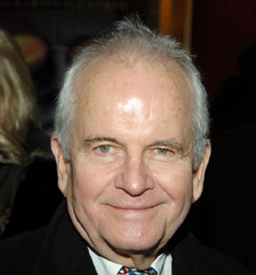 Ian Holm Net Worth