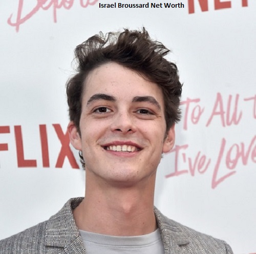 Israel Broussard Net Worth